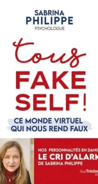 Tous Fake Self ! - Sabrina Philippe - French