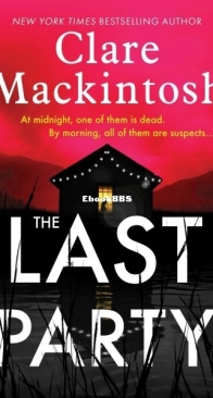 The Last Party - DC Morgan 1 - Clare Mackintosh - English