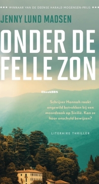 Onder De Felle Zon - Jenny Lund Madsen - Dutch