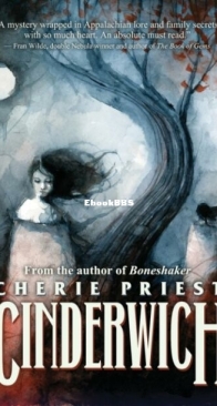 Cinderwich - Cherie Priest - English