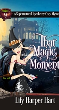 That Magic Moment [Supernatural Speakeasy 09] Lily Harper Hart  - English