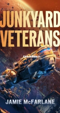 Junkyard Veterans - Junkyard Pirate 4 - Jamie McFarlane - English