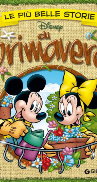 Le Più Belle Storie Disney 41 - Di Primavera - Giunti 2018 - Italian