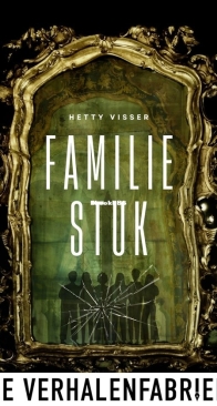 Familiestuk - Hetty Visser - Dutch