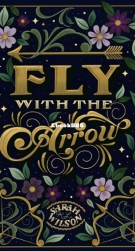 Fly with the Arrow - Bluebeard's Secret 1 - Sarah K. L. Wilson - English