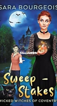 Sweep-Stakes  - [Wicked Witches of Coventry 06] -Sara Bourgeois  2019 English