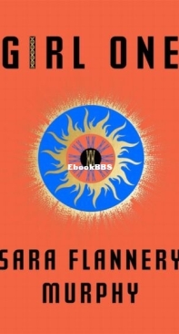 Girl One - Sara Flannery Murphy - English