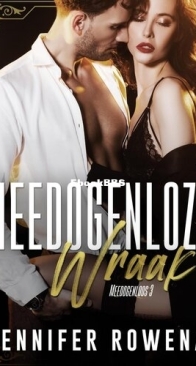 Meedogenloze Wraak  - Meedogenloos 3 - Jennifer Rowena - Dutch