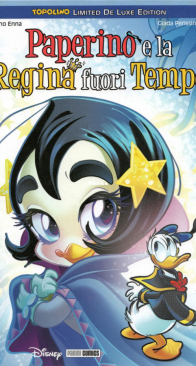 Topolino Limited De Luxe Edition 20 - Paperino e la Regina Fuori Tempo - Panini 2018 - Italian