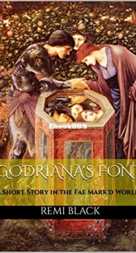 Godriana's Font - Fae Mark'd World 4,5 -  Remi Black  - English