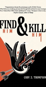 Find Him and Kill Him - Cody J. Thompson - English