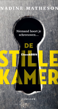 De Stille Kamer - Nadine Matheson - Dutch