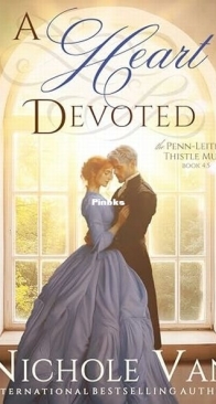 A Heart Devoted - The Penn-Leiths of Thisle Muir 5 - Nichole Van - English