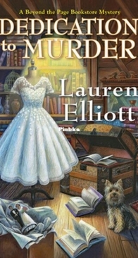 Dedication to Murder - Beyond the Page Bookstore Mystery 9 - Lauren Elliott - English