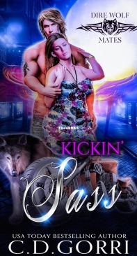 Kickin' Sass - Dire Wolf Mates 04 - C.D. Gorri - English