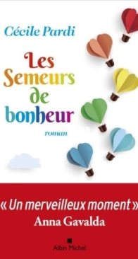 Les Semeurs De Bonheur - Cécile Pardi - French