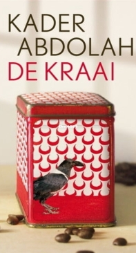 De Kraai - Kader Abdolah - Dutch