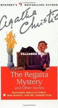 The Regatta Mystery and Other Stories – Parker Pyne - Agatha Christie – English