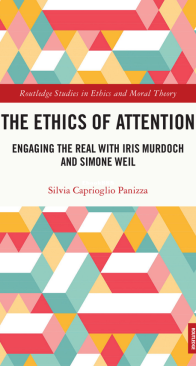 The Ethics of Attention - Silvia Caprioglio Panizza - English