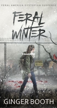 Feral Winter - Calm Act: Feral America 5 - Ginger Booth - English