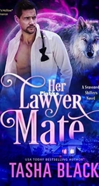 Her Lawyer Mate - Seasoned Shifters 02 - Tasha Black - English