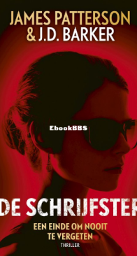 De Schrijfster -  J.D. Barker  En James Patterson - Dutch