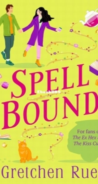 Spell Bound - Phoebe Winchester Mystery 2 - Gretchen Rue - English