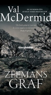 Zeemansgraf - Val McDermid - Dutch
