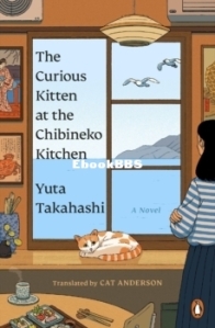 The Curious Kitten at the Chibineko Kitchen - Yuta Takahashi - English
