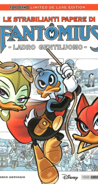 Topolino Limited De Luxe Edition 17 - Le Strabilianti Papere di Fantômius Ladro Gentiluomo - Panini 2018 - Italian