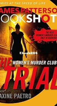 The Trial [Women's Murder Club 15.5] - James Patterson - Maxine Paetro - English