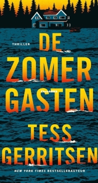 De Zomergasten - Maggie Bird 2 - Tess Gerritsen - Dutch