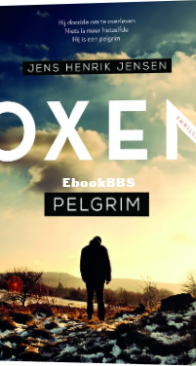 Pelgrim  - Oxen 6 - Jens Henrik Jensen - Dutch