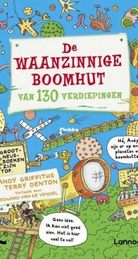 De Waanzinnige Boomhut Van 130 Verdiepingen - Terry Denton - Andy Griffiths - Dutch